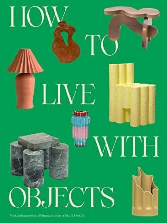 Comment vivre avec des objets: un guide pour des intérieurs plus significatifs