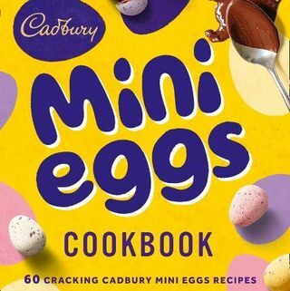 Le livre de recettes Cadbury Mini Eggs